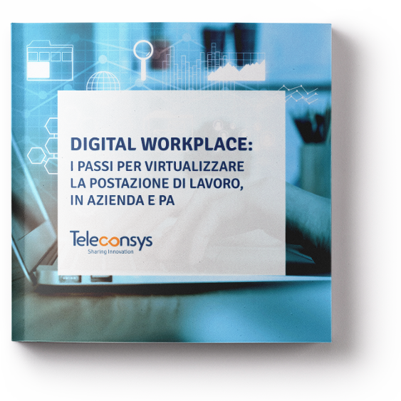 MOCKUP_Digital Workplace_i passi per virtualizzare la postazione di lavoro, in azienda e PA
